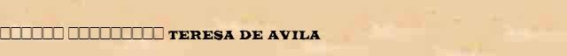 ������ ��������� (Teresa de Avila) ������ � ������� ����������������� ����������� ������� 
